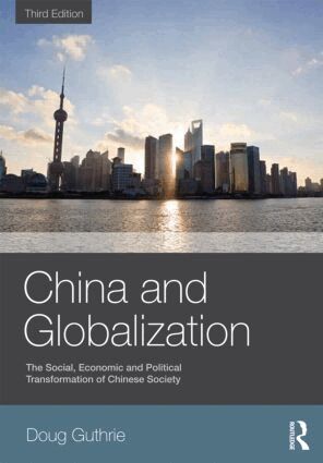 Doug Guthrie - China and Globalization, Häftad