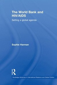 bokomslag The World Bank and HIV/AIDS