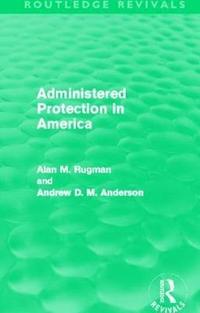 bokomslag Administered Protection in America (Routledge Revivals)