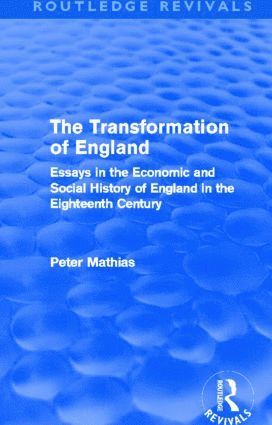 The Transformation of England (Routledge Revivals) 1