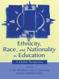 bokomslag Ethnicity, Race, and Nationality in Education