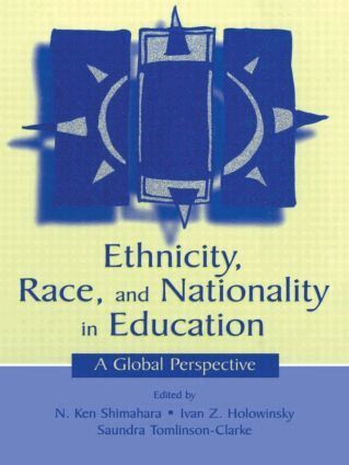 N. Ken Shimahara, Ivan Z. Holowinsky, Saundra Tomlinson-Clarke - Ethnicity, Race, and Nationality in Education, Häftad