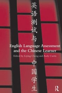 bokomslag English Language Assessment and the Chinese Learner