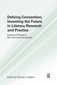 bokomslag Defying Convention, Inventing the Future in Literary Research and Practice