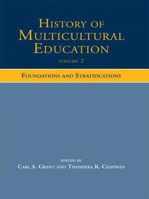 History of Multicultural Education Volume 2 1