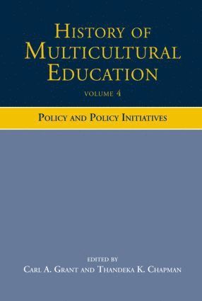 bokomslag History of Multicultural Education Volume 4