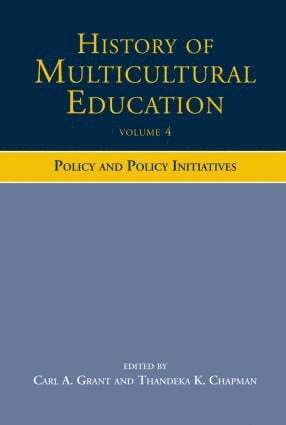 History of Multicultural Education Volume 4 1