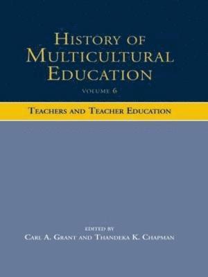 History of Multicultural Education Volume 6 1