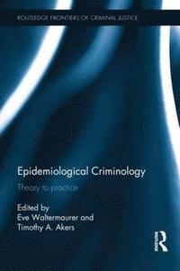 bokomslag Epidemiological Criminology