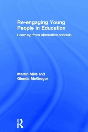 Martin Mills, Glenda McGregor - Re-engaging Young People in Education, Inbunden