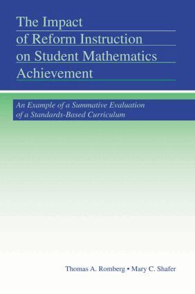 Thomas A. Romberg, Mary C. Shafer - Impact of Reform Instruction on Student Mathematics Achievement, Häftad