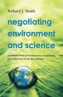 Negotiating Environment and Science 1