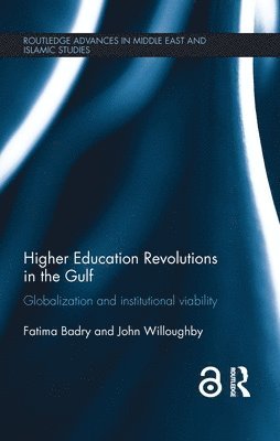 bokomslag Higher Education Revolutions in the Gulf