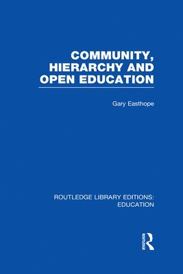 Community, Hierarchy and Open Education (RLE Edu L) 1
