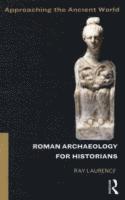 Roman Archaeology for Historians 1