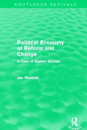 bokomslag Political Economy of Reform and Change (Routledge Revivals)