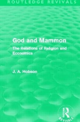 God and Mammon (Routledge Revivals) 1