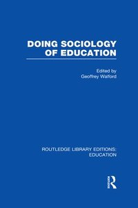 bokomslag Doing Sociology of Education (RLE Edu L)
