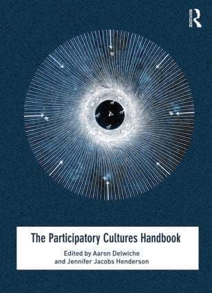 Aaron Delwiche, Jennifer Jacobs Henderson - Participatory Cultures Handbook, Häftad