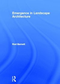 bokomslag Emergence in Landscape Architecture