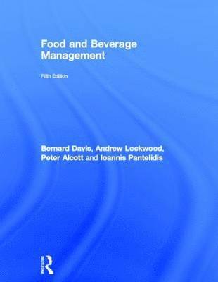 Jr. Davis, Bernard, Andrew Lockwood - Food and Beverage Management, Inbunden