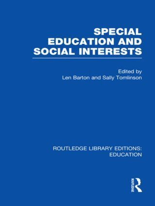 Len Barton, Sally Tomlinson - Special Education and Social Interests (RLE Edu M), Inbunden