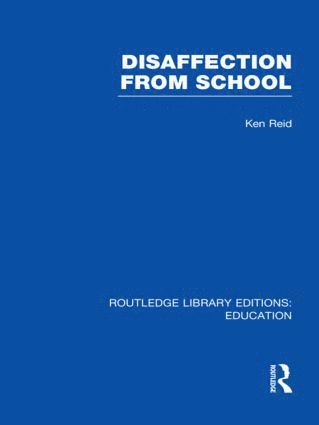 bokomslag Disaffection From School (RLE Edu M)