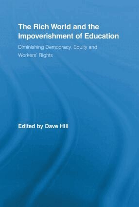 Dave Hill - Rich World and the Impoverishment of Education, Häftad