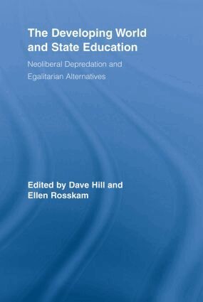 Dave Hill, Ellen Rosskam - Developing World and State Education, Häftad