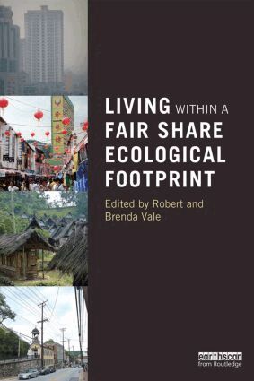 Robert Vale, Brenda Vale - Living within a Fair Share Ecological Footprint, Häftad