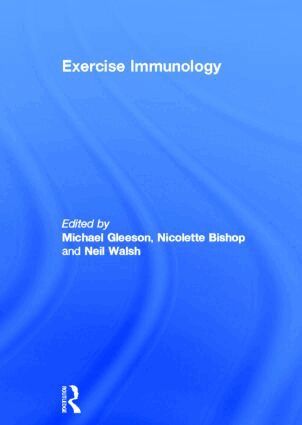 Michael Gleeson, Nicolette Bishop, Neil Walsh - Exercise Immunology, Inbunden