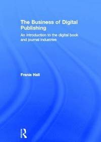 bokomslag The Business of Digital Publishing