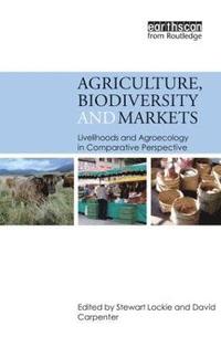 bokomslag Agriculture, Biodiversity and Markets