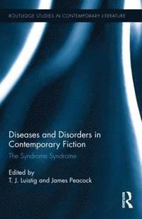 bokomslag Diseases and Disorders in Contemporary Fiction