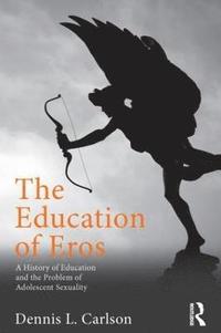 bokomslag The Education of Eros