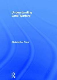 bokomslag Understanding Land Warfare