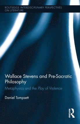 bokomslag Wallace Stevens and Pre-Socratic Philosophy