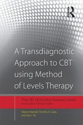 A Transdiagnostic Approach to CBT using Method of Levels Therapy 1