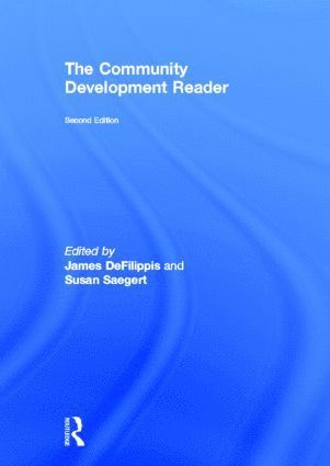 James DeFilippis, Susan Saegert, James (CUNY Baruch College) DeFilippis - Community Development Reader, Inbunden