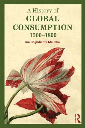 bokomslag History of Global Consumption