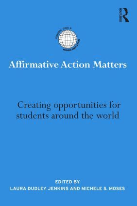 Laura Dudley Jenkins, Michele S. Moses - Affirmative Action Matters, Inbunden