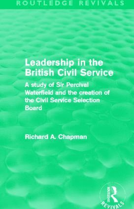 bokomslag Leadership in the British Civil Service (Routledge Revivals)