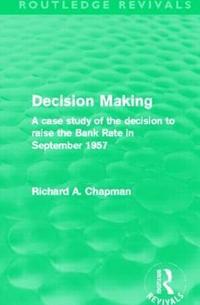 bokomslag Decision Making (Routledge Revivals)
