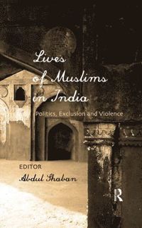 bokomslag Lives of Muslims in India