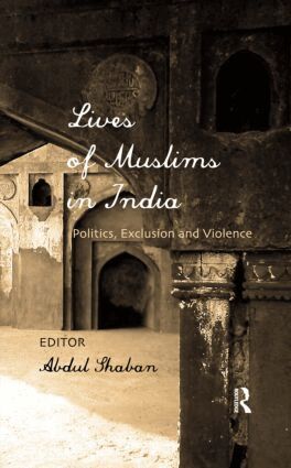 Abdul Shaban - Lives of Muslims in India, Inbunden