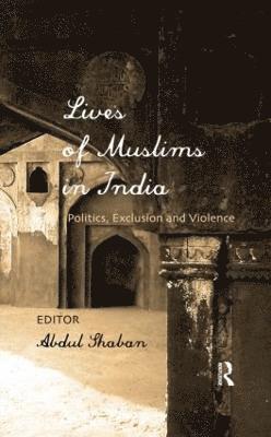 bokomslag Lives of Muslims in India