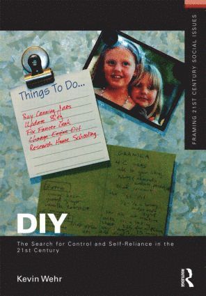 bokomslag DIY: The Search for Control and Self-Reliance in the 21st Century