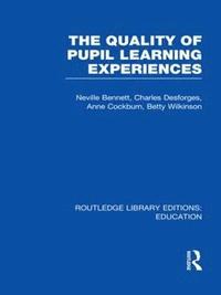 bokomslag Quality of Pupil Learning Experiences (RLE Edu O)