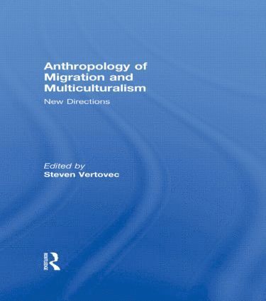 bokomslag Anthropology of Migration and Multiculturalism