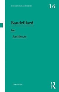 bokomslag Baudrillard for Architects